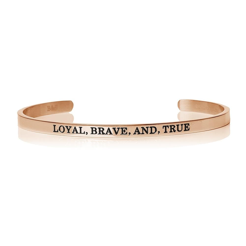 Loyal, Brave, And, True